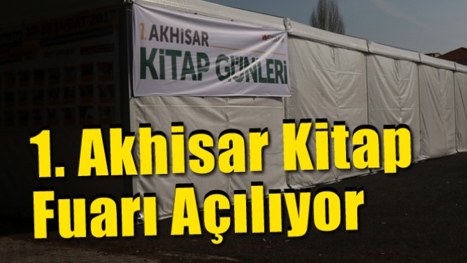 1. Akhisar kitap fuarı açılıyor