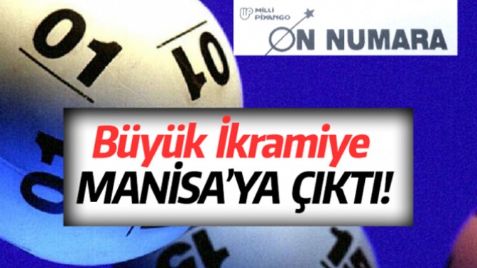 10 Numara Büyük İkramiyesi Manisaya Çıktı