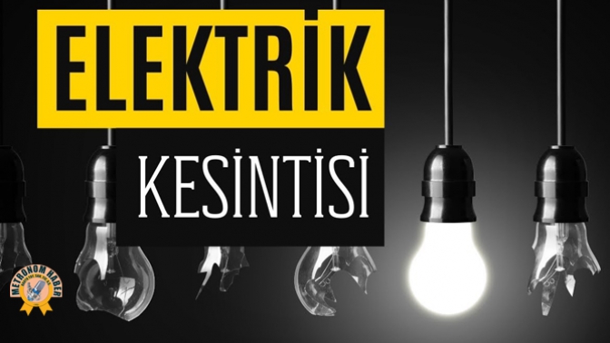 15 ve 16 Martta Elektrik Kesintisi