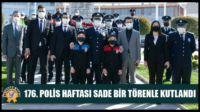 176. Polis Haftası sade bir törenle kutlandı