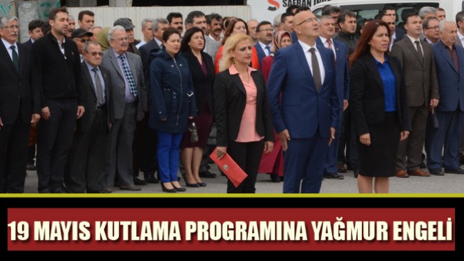 19 Mayıs kutlama programına yağmur engeli