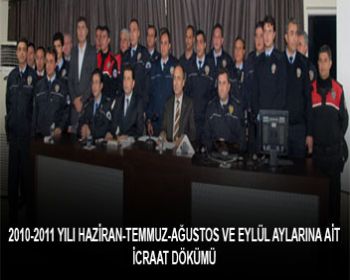 2010-2011 Yılı Haziran-Temmuz-Ağustos Ve Eylül Aylarına Ait İcraat Dökümü