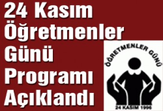 24 Kasım Öğretmenler Günü Programı Açıklandı