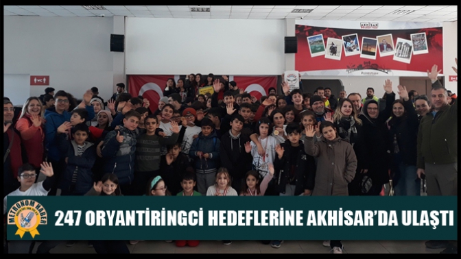 247 Oryantiringci Hedeflerine Akhisar’da Ulaştı