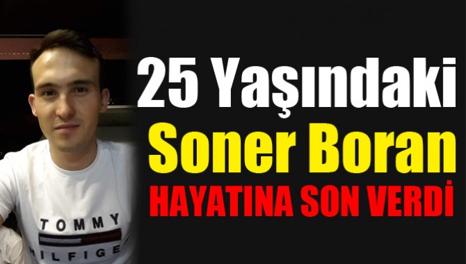 25 Yaşındaki Genç İntihar Etti