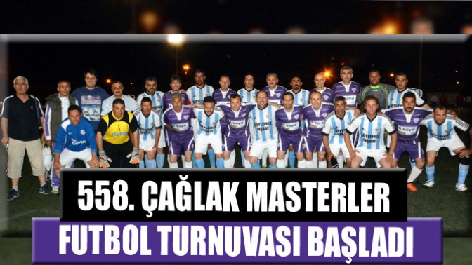 558. Çağlak Masterler Futbol Turnuvası Başladı