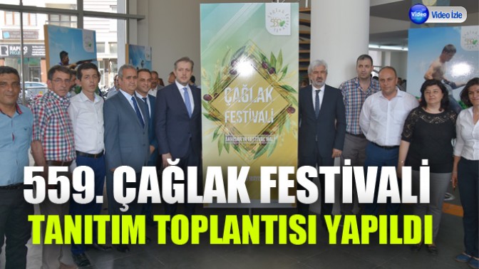 559. Çağlak Festivali tanıtım toplantısı yapıldı