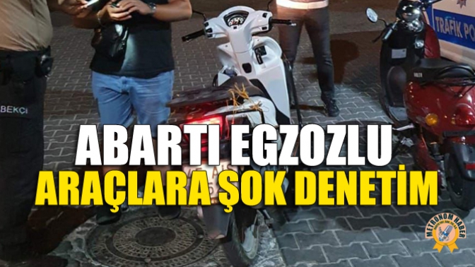 Abartı Egzozlu Araçlara Şok Denetim