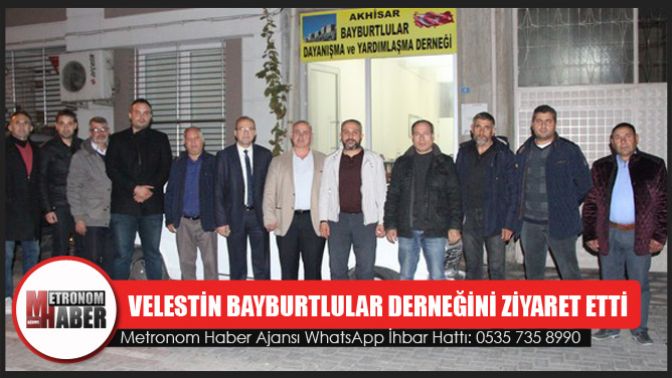 Aday Adayı Velestin Bayburtlular Derneğini Ziyaret Etti