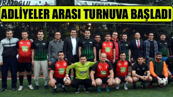 Adliyeler Arası Turnuva Başladı