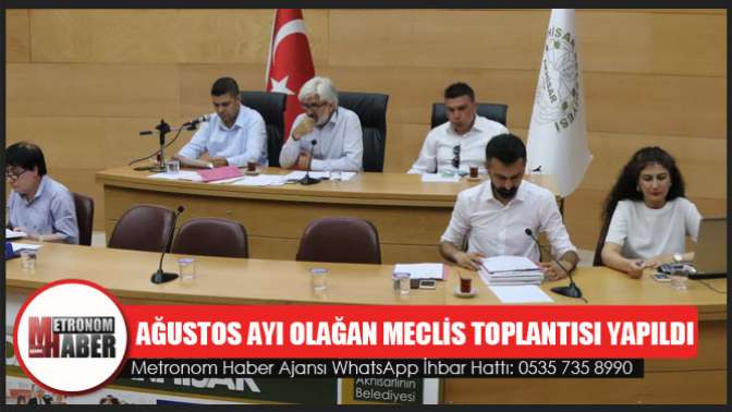 Ağustos Ayı Olağan Meclis Toplantısı Yapıldı