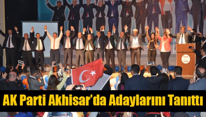 AK Parti Akhisar’da Adaylarını Tanıttı