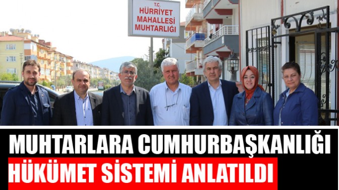 AK Parti Akhisarlı Muhtarlara Cumhurbaşkanlığı Hükümet Sistemi Anlatıldı