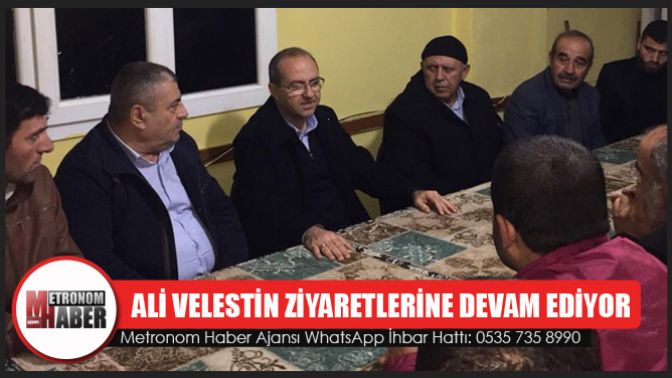 AK Parti Belediye Başkan Aday Adayı Velestin Ziyaretlerine Devam Ediyor