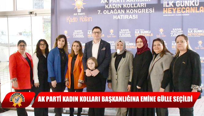 AK Parti Kadın Kolları Başkanlığına Emine Gülle Seçildi