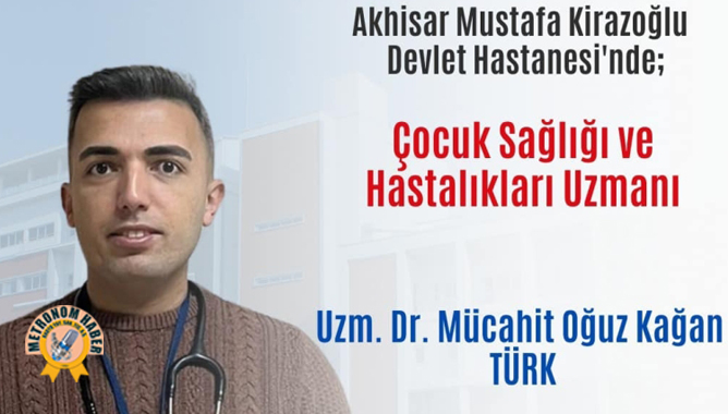 Akhisar’a Yeni Çocuk Doktoru