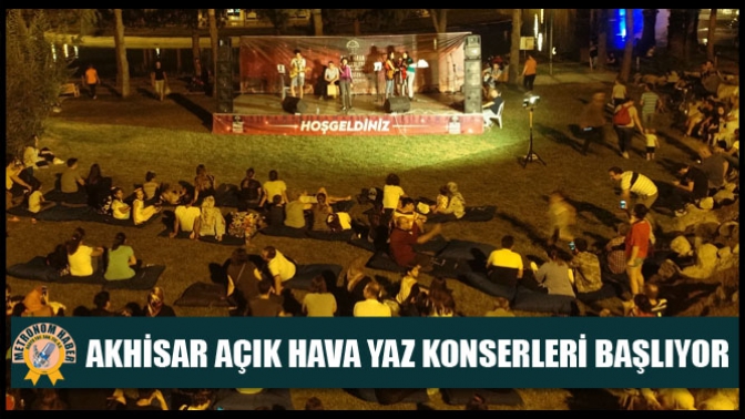 Akhisar Açık Hava Yaz Konserleri başlıyor