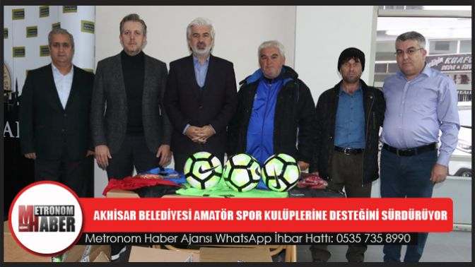 Akhisar Belediyesi Amatör Spor Kulüplerine Desteğini Sürdürüyor