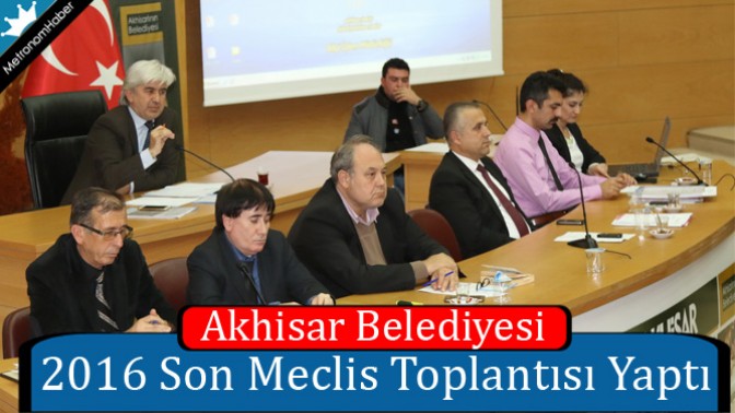 Akhisar Belediyesi Aralık Ayı Meclis Toplantısı Yapıldı