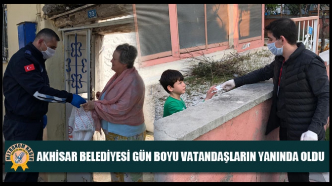 Akhisar Belediyesi Gün Boyu Vatandaşların Yanında Oldu