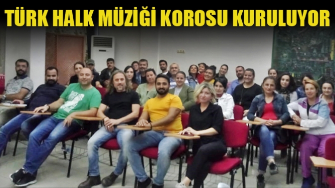 Akhisar Belediyesi Türk Halk Müziği Korosu Kuruluyor