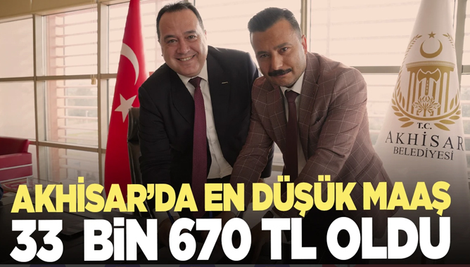 Akhisar Belediyesinde en düşük işçi maaşı 33 bin 670 TL oldu