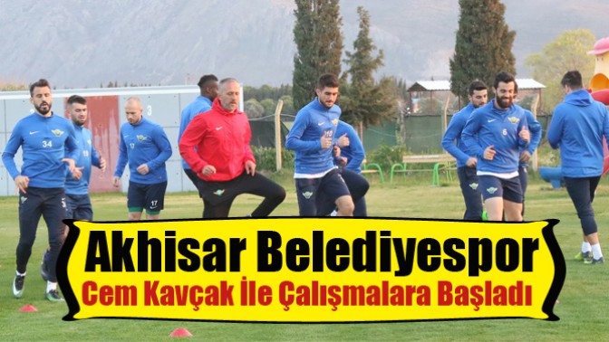 Akhisar Belediyespor, Cem Kavçak İle Çalışmalara Başladı