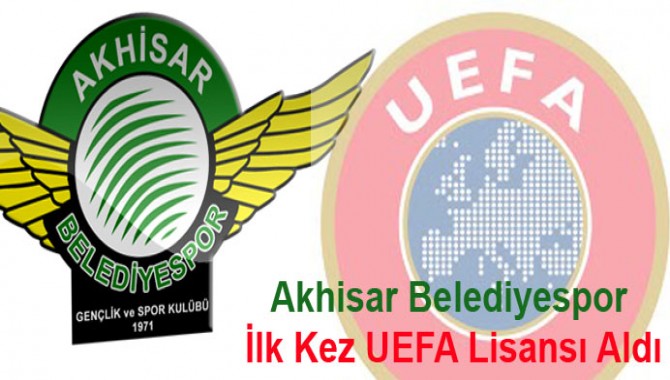 Akhisar Belediyespor İlk Kez UEFA Lisansı Aldı