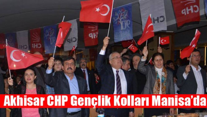 Akhisar CHP Gençlik Kolları Manisa’da