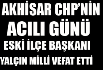 Akhisar Chp’nin Acı Günü