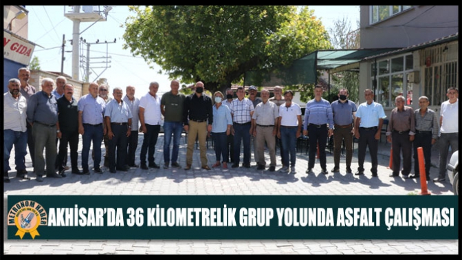 Akhisar’da 36 Kilometrelik Grup Yolunda Asfalt Çalışması