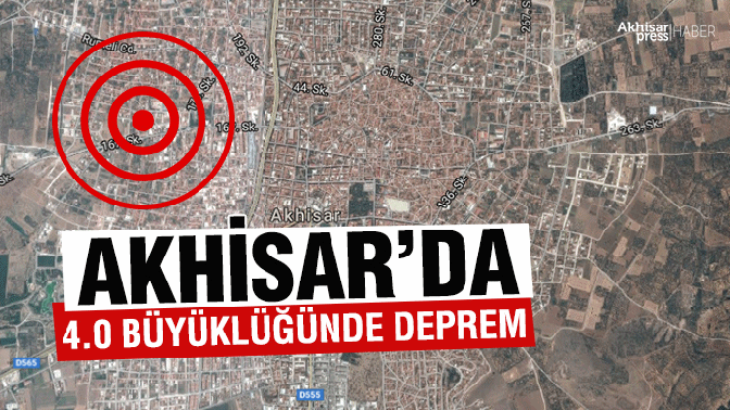 Akhisar’da 4’ün Üzerinde Ardı Ardına İki Deprem Korkuttu