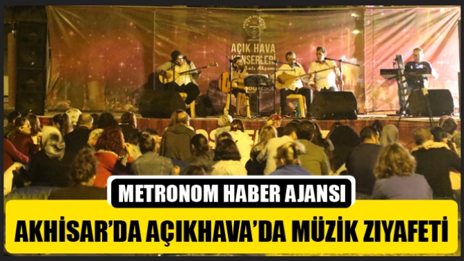 Akhisar’da Açıkhava’da Müzik Ziyafeti