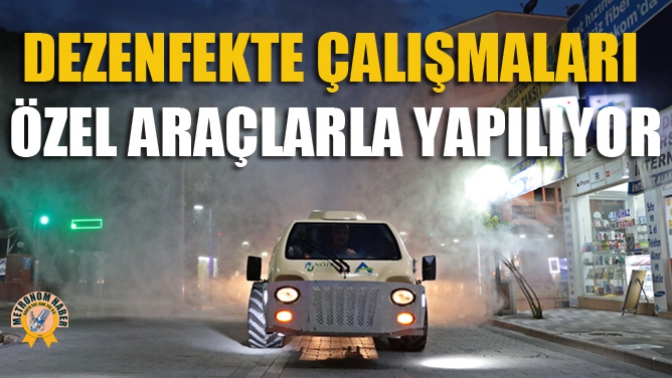 Akhisar’da Dezenfekte Çalışmaları Özel Araçlarla Yapılıyor