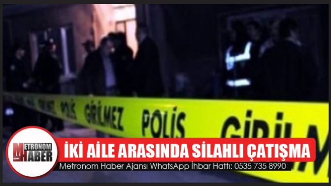 Akhisar’da İki Aile Arasında Silahlı Çatışma