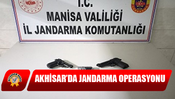 Akhisar’da Jandarma Operasyonu