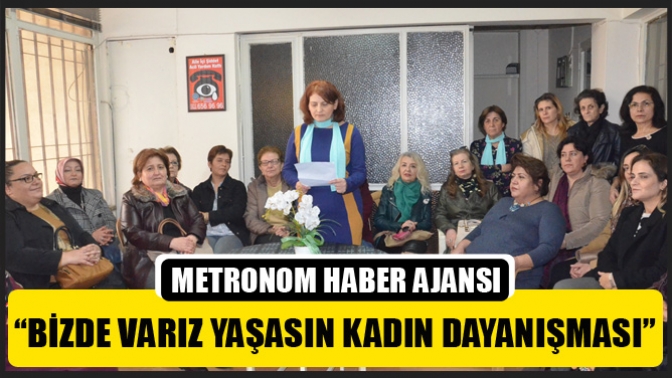 Akhisar’da Kadınlar: “Bizde Varız. Yaşasın Kadın Dayanışması”