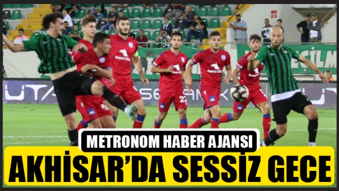 Akhisar’da Sessiz Gece