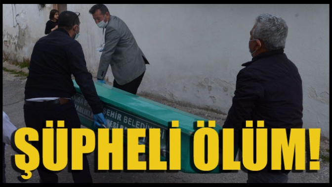 Akhisar’da Şüpheli Ölüm