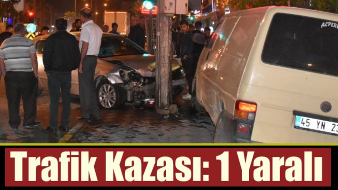 Akhisar’da Trafik Kazası: 1 Yaralı