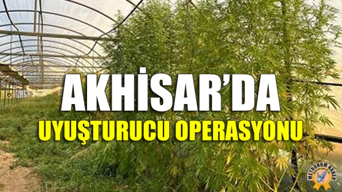 Akhisar’da Uyuşturucu Operasyonu