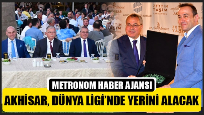 Akhisar, Dünya Ligi’nde yerini alacak