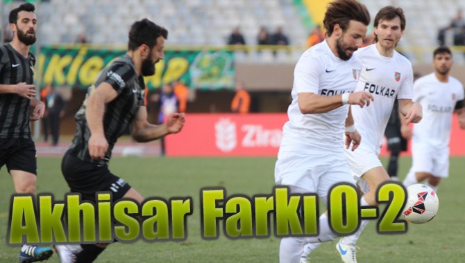 Akhisar Farkı 0-2