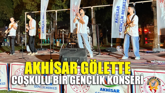 Akhisar Gölette Coşkulu Bir Gençlik Konseri!