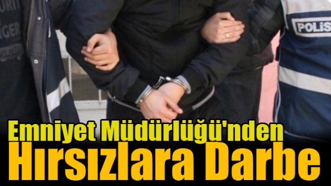 Akhisar İlçe Emniyet Müdürlüğünden Hırsızlara Darbe