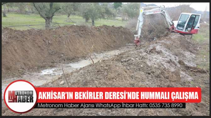 Akhisar’ın Bekirler Deresi’nde Hummalı Çalışma