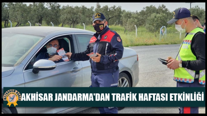 Akhisar Jandarmadan Trafik Haftası Etkinliği