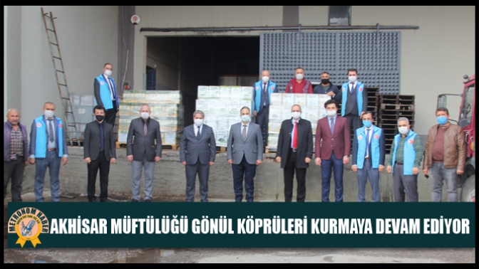 Akhisar Müftülüğü Gönül Köprüleri Kurmaya Devam Ediyor