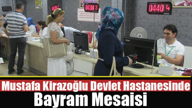 Akhisar Mustafa Kirazoğlu Devlet Hastanesinde Bayram Mesaisi