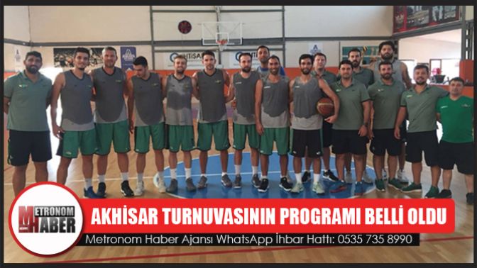 Akhisar turnuvasının programı belli oldu